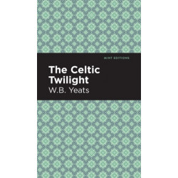 The Celtic Twilight