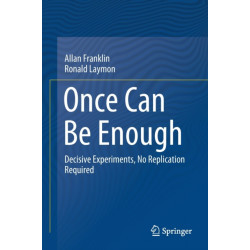 Once Can Be Enough: Decisive Experiments, No Replication Required