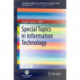 Special Topics in Information Technology