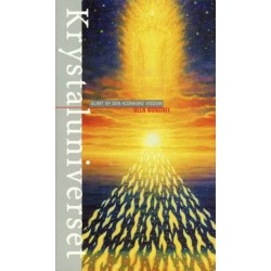 Krystaluniverset: glimt af den kosmiske visdom