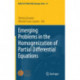 Emerging Problems in the Homogenization of Partial Differential Equations