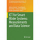 ICT for Smart Water Systems: Measurements and Data Science
