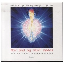 Når ånd og stof mødes