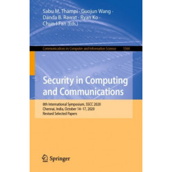 Security in Computing and Communications: 8th International Symposium, SSCC 2020, Chennai, India, October 14–17, 2020, Revised Selected Papers