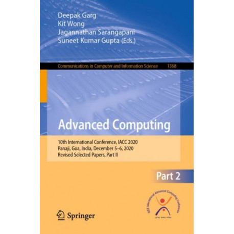 Advanced Computing: 10th International Conference, IACC 2020, Panaji, Goa, India, December 5–6, 2020, Revised Selected Papers, Part II