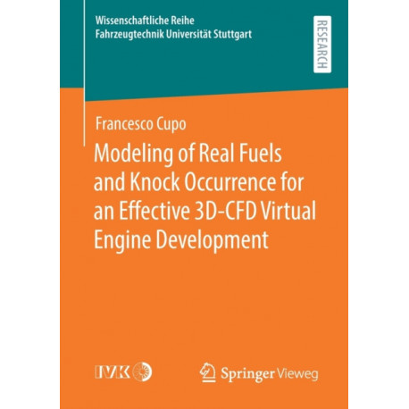 Modeling of Real Fuels and Knock Occurrence for an Effective 3D-CFD Virtual Engine Development