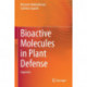 Bioactive Molecules in Plant Defense: Saponins