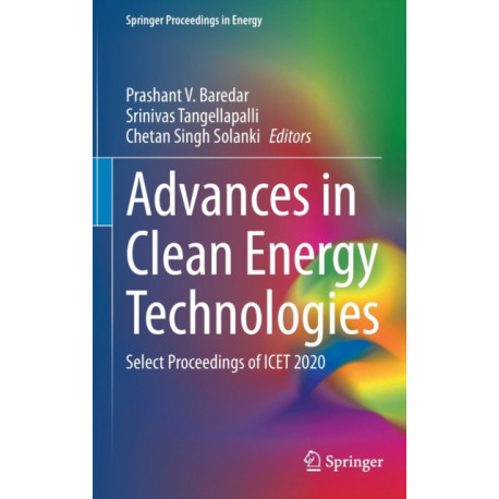 Advances in Clean Energy Technologies: Select Proceedings of ICET 2020