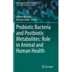 Probiotic Bacteria and Postbiotic Metabolites: Role in Animal and Human Health