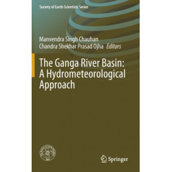 The Ganga River Basin: A Hydrometeorological Approach