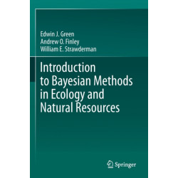 Introduction to Bayesian Methods in Ecology and Natural Resources