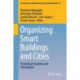 Organizing Smart Buildings and Cities: Promoting Innovation and Participation