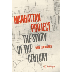 Manhattan Project: The Story of the Century