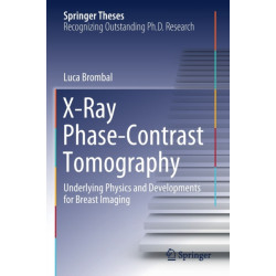 X-Ray Phase-Contrast Tomography: Underlying Physics and Developments for Breast Imaging
