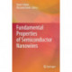Fundamental Properties of Semiconductor Nanowires