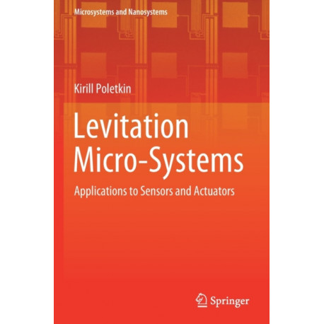 Levitation Micro-Systems: Applications to Sensors and Actuators