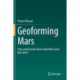 Geoforming Mars: How could nature have made Mars more like Earth?