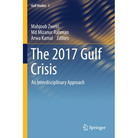 The 2017 Gulf Crisis: An Interdisciplinary Approach