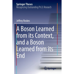 A Boson Learned from its Context, and a Boson Learned from its End