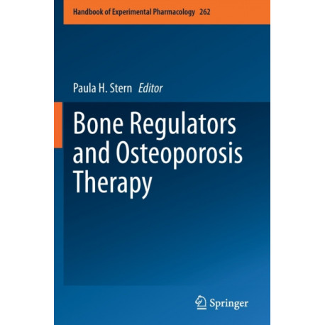 Bone Regulators and Osteoporosis Therapy