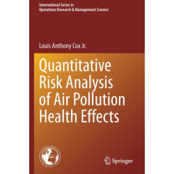 Quantitative Risk Analysis of Air Pollution Health Effects