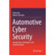 Automotive Cyber Security: Introduction, Challenges, and Standardization