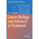 Cancer Biology and Advances in Treatment