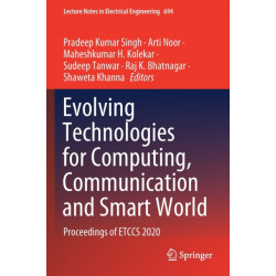 Evolving Technologies for Computing, Communication and Smart World: Proceedings of ETCCS 2020
