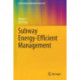 Subway Energy-Efficient Management