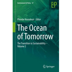 The Ocean of Tomorrow: The Transition to Sustainability – Volume 2