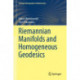 Riemannian Manifolds and Homogeneous Geodesics