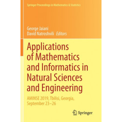 Applications of Mathematics and Informatics in Natural Sciences and Engineering: AMINSE 2019, Tbilisi, Georgia, September 23-26