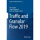 Traffic and Granular Flow 2019