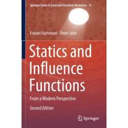 Statics and Influence Functions: From a Modern Perspective