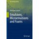 Emulsions, Microemulsions and Foams