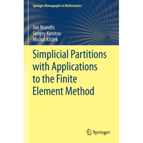 Simplicial Partitions with Applications to the Finite Element Method