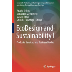 EcoDesign and Sustainability I: Products, Services, and Business Models