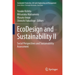 EcoDesign and Sustainability II: Social Perspectives and Sustainability Assessment