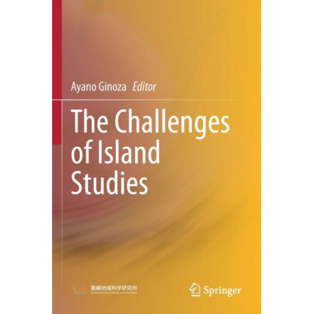 The Challenges of Island Studies