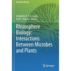 Rhizosphere Biology: Interactions Between Microbes and Plants