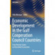 Economic Development in the Gulf Cooperation Council Countries: From Rentier States to Diversified Economies