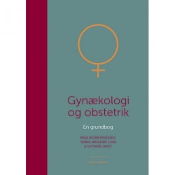 Gynækologi og obstetrik: grundbog til sygeplejefaget