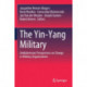 The Yin-Yang Military: Ambidextrous Perspectives on Change in Military Organizations