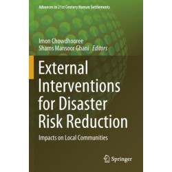 External Interventions for Disaster Risk Reduction: Impacts on Local Communities