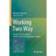 Working Two Way: Stories of Cross-cultural Collaboration from Nyoongar Country