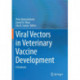 Viral Vectors in Veterinary Vaccine Development: A Textbook
