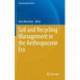 Soil and Recycling Management in the Anthropocene Era