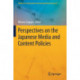 Perspectives on the Japanese Media and Content Policies