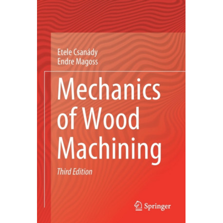 Mechanics of Wood Machining