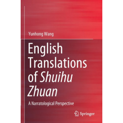 English Translations of Shuihu Zhuan: A Narratological Perspective